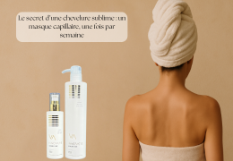 Le secret d’une chevelure sublime : un masque capillaire, une fois par semaine
